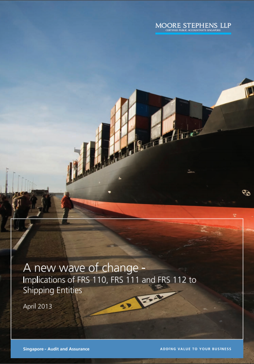 A new wave of change - Implications of FRS 110, 111 and 112 to Shipping Entities